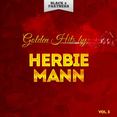 Golden Hits By Herbie Mann Vol 3 - Herbie Mann