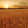 Peace - Prayer for Peace of Mind & Peaceful Meditation Relaxation Music (Inner Peace Collection)