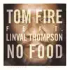 Stream & download No Food (feat. Linval Thompson) - Single