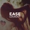 Ease - Lockout lyrics