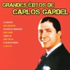 Grandes Éxitos de Carlos Gardel