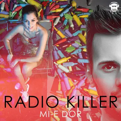Mi-E Dor - Single - Radio Killer