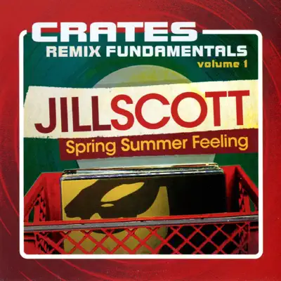 Crates Remix Fundamentals, Vol. 1 - Jill Scott