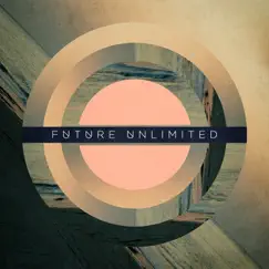 Future Unlimited EP by Future Unlimited album reviews, ratings, credits