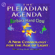 Barbara Hand Clow - The Pleiadian Agenda: A New Cosmology for the Age of Light