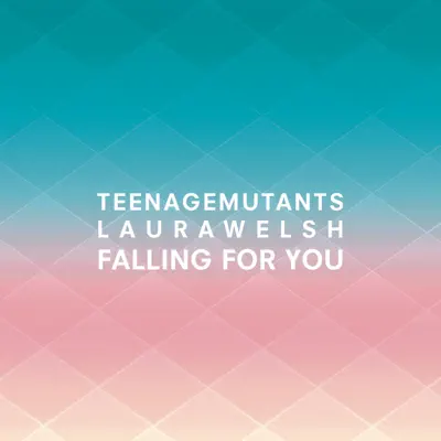 Falling for You (Radio Edit) - Single - Laura Welsh