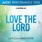 Love the Lord (Audio Performance Trax) - EP