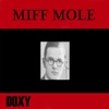 Miff Mole (Doxy Collection)