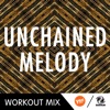Unchained Melody (A.R. Speedo Workout Mix) - Single