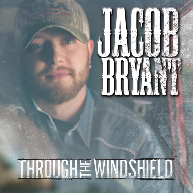 Jacob Bryant - Through the Windshield