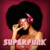 Superfunk album lyrics, reviews, download