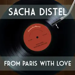 From Paris with Love - Sacha Distel From Paris with Love - Sacha Distel