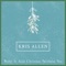 Baby It Ain't Christmas Without You - Kris Allen lyrics