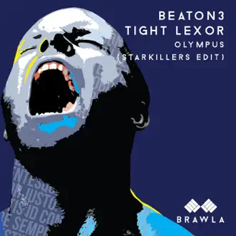 Olympus (Starkillers Edit) - Single by BEATON3 & Tight Lexor album reviews, ratings, credits