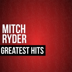Mitch Ryder Greatest Hits