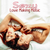 Sexy Love Making Music – Chillout Music for Good Sex, Deep Stimulation, Sexy Playlist for Adults Foreplay, Erotic Massage, Sexual Healing Relaxation - Sexy Chillout Music Specialists