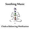 Soothing Music for Chakra Balancing Meditation: Greates Hits of Tibetan Meditation Music