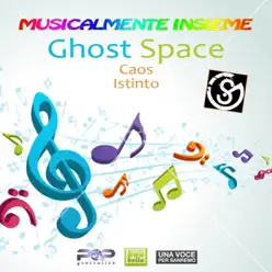 Caos (Musicalmente insieme) - Single - Ghost Space