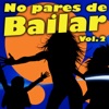 No Pares de Bailar, Vol. 2