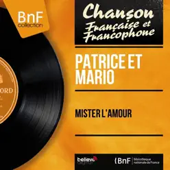 Mister l'amour (feat. Jean Faustin et son orchestre) [Mono version] - EP - Patrice & Mario