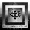 They'll Never Stop Me: The Remixes - EP