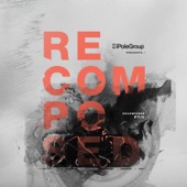 Polegroup - Recomposed Part 1 artwork