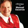 Christmas with Manuel Escórcio album lyrics, reviews, download
