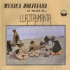 Lo Mejor de Llajtaymanta, Vol. 1 (Bolivia de Colección)