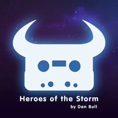 Heroes of the Storm - Single - Dan Bull