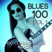Blues 100 - 100 Classic Blues Tracks, Vol. 1 artwork