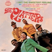 The Platters - I Get The Sweetest Feeling