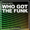 Who Got the Funk - Single