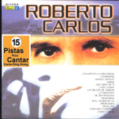 15 Pistas Para Cantar Como - Sing Along: Roberto Carlos - Orquesta Melodia