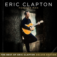 Eric Clapton - Forever Man: The Best of Eric Clapton (Deluxe Edition) artwork