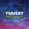 Tonight (Radio Edit) [feat. Penados] - D Mike & Rob Fion