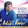 Adiós Amor (Neuaufnahme) - Andy Borg