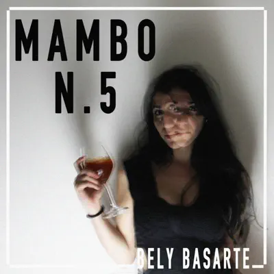 Mambo N°5 - Single - Bely Basarte