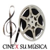 Cine X Su Música