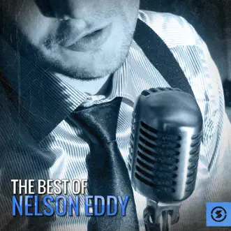 The Best of Nelson Eddy by Nelson Eddy album reviews, ratings, credits