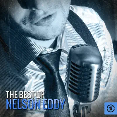 The Best of Nelson Eddy - Nelson Eddy