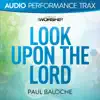 Look Upon the Lord (Audio Performance Trax) - EP album lyrics, reviews, download
