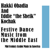 Midnight in Baghdad - Hakki Obadia & Eddie “the Sheik” Kochak