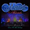 Heart & Friends: Home for the Holidays (Live) album lyrics, reviews, download