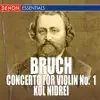 Concerto for Violin No. 1 - Kol Nidrei album lyrics, reviews, download