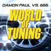 Stream & download World of Tuning (Damon Paul vs. 666 ) [Special 2K15 Edition] - Single