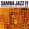 Samba Jazz!! - Meirelles & Os Copa 5