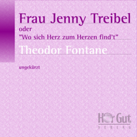 Theodor Fontane - Frau Jenny Treibel oder 