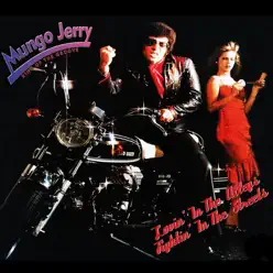 Lovin' in the Alleys Fightin' in the Streets - Mungo Jerry Lovin' in the Alleys Fightin' in the Streets - Mungo Jerry