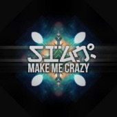 Sian - Make Me Crazy