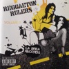 Reggaeton Rulers, Vol. 1, 2006